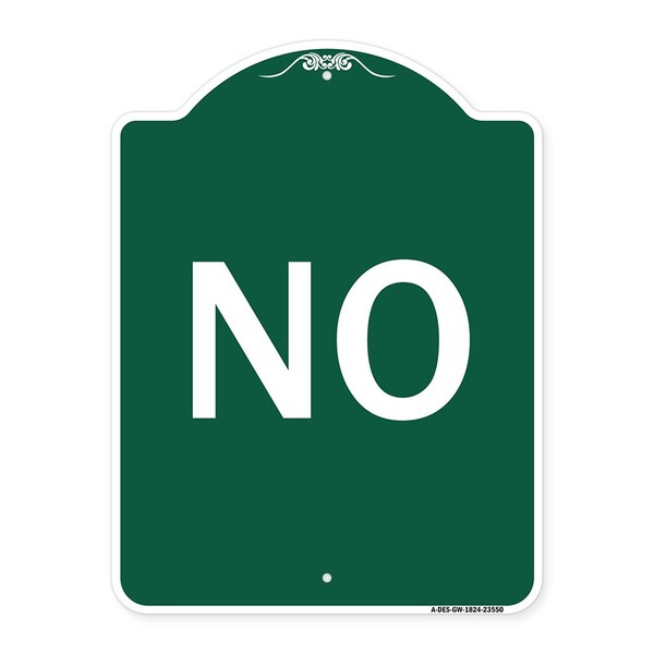 Signmission Designer Series Sign-No, Green & White Aluminum Architectural Sign, 18" x 24", GW-1824-23550 A-DES-GW-1824-23550 - main